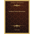 Southern Paiute Shamanism