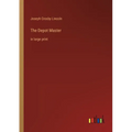 The Depot Master: in large print