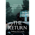 The Return: A Christian Paranormal Experience
