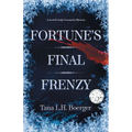 Fortune's Final Frenzy