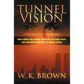 Tunnel Vision: (Thru the Eyes of a Transit Cop)