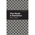 The Monk: A Romance