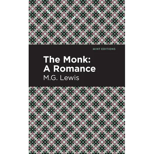 The Monk: A Romance
