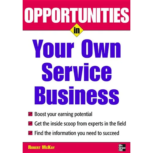 Opportunities in Your Own Service Business