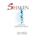 Shaken: Coping with Parkinson Disease