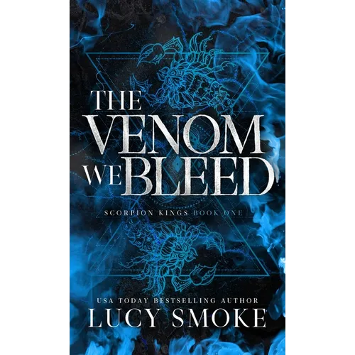 The Venom We Bleed