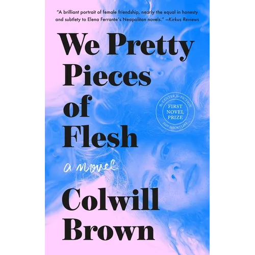 We Pretty Pieces of Flesh