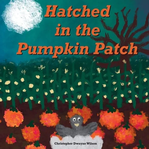 Hatched in the Pumpkin Patch