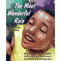 The Most Wonderful Rain
