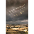The Land Cries Out