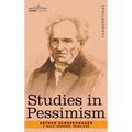 Studies in Pessimism