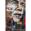 Obama and Kenya: Contested Histories and the Politics of Belonging