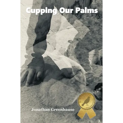 Cupping Our Palms