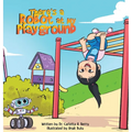 There's a Robot at my Playground