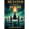 Beyond That Room