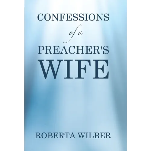 Confessions of a Preacher's Wife