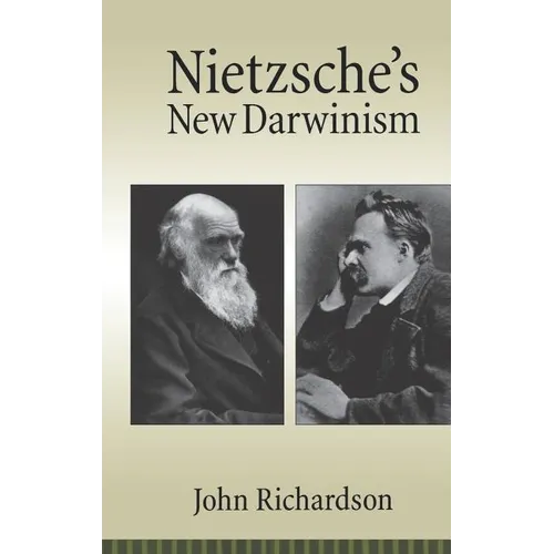 Nietzsche's New Darwinism
