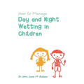 How to Manage Day and Night Wetting in Children