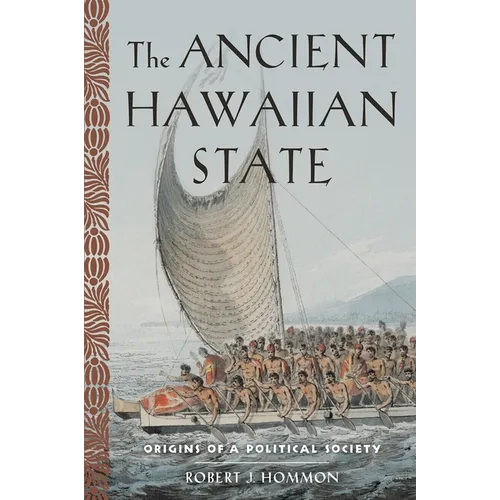 Ancient Hawaiian State: Origins of a Political Society