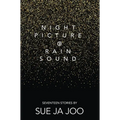 Night Picture of Rain Sound: Seventeen Stories