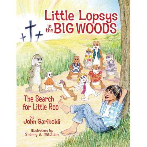 Little Lopsys in the Big Woods: The Search for Little Roo