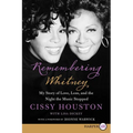 Remembering Whitney: My Story of Love, Loss, and the Night the Music Stopped