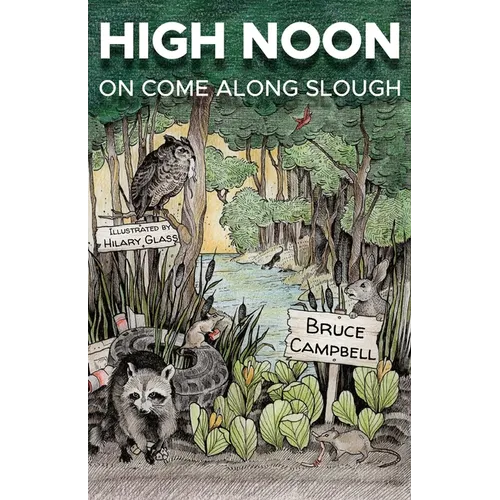 High Noon on Come Along Slough