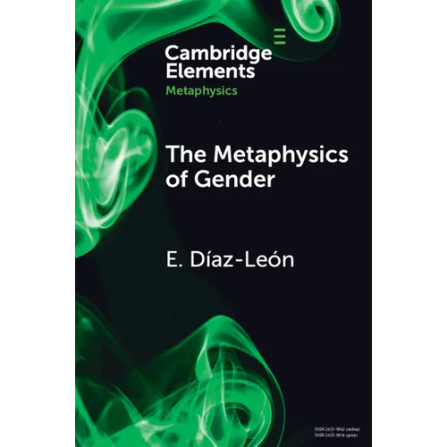 The Metaphysics of Gender