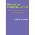 Narrative Consciousness: Structure and Perception in the Fiction of Kafka, Beckett, and Robbe-Grillet