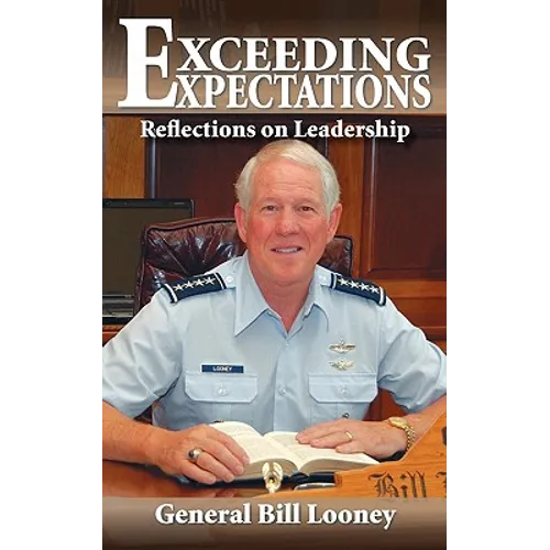 Exceeding Expectations: Reflections on Leadership