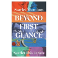 Scarlet Yearnings Beyond First Glance: Collector's Edition