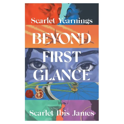 Scarlet Yearnings Beyond First Glance: Collector's Edition