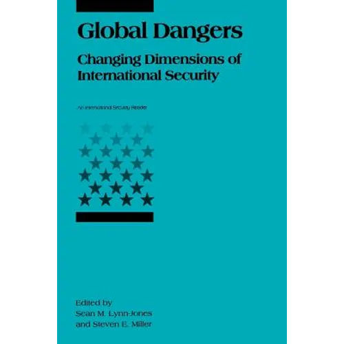 Global Dangers: Changing Dimensions of International Security