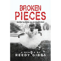 Broken Pieces: (and the fun things you can do with them)