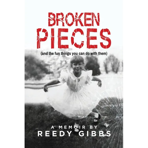 Broken Pieces: (and the fun things you can do with them)