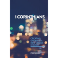 1 Corinthians - Creating order in a new urban church