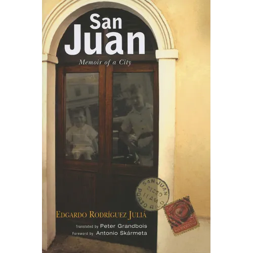 San Juan: Memoir of a City