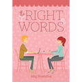 The Right Words