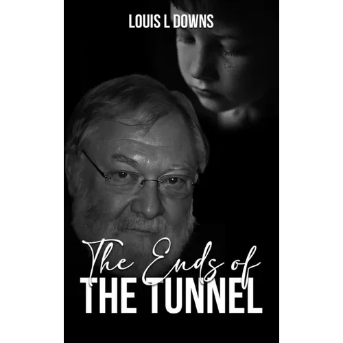The Ends Of The Tunnel