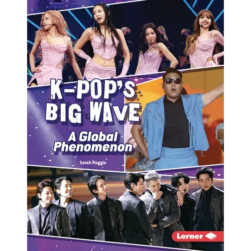 K-Pop's Big Wave: A Global Phenomenon