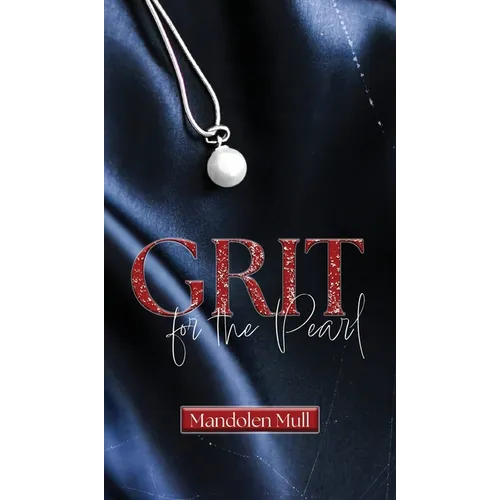 Grit for the Pearl