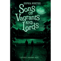 Sons of Vagrants and Lords