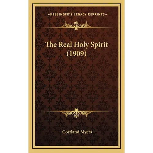 The Real Holy Spirit (1909)