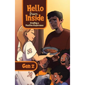 Hello From Inside: Creating a Positive Experience