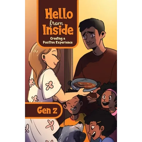 Hello From Inside: Creating a Positive Experience