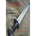 The Ehud Anointing: Seven Principles of Spiritual Warfare: Second Edition