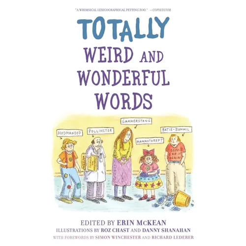 Totally Weird and Wonderful Words