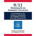 9/11 Monograph on Terrorist Financing: Staff Report of the National Commission on Terrorist Attacks Upon the United States