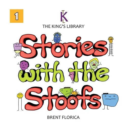 The King's Library: Stories with the Stoofs (Vol. 1)