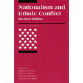 Nationalism and Ethnic Conflict, Revised Edition